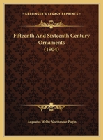 Fifteenth and sixteenth century ornaments 9353976235 Book Cover
