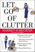 Let Go of Clutter 0071351221 Book Cover