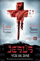 Jesús, hijo de José: Reconstrucción teatral del Jesús histórico (Spanish Edition) B0H6V4HBLN Book Cover