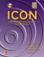 Icon 3 Student Book with Audio CD: International Communication Through English 0073198765 Book Cover