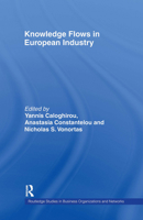 Knowledge Flows in European Industry (Routledge Studies in Business Organizations and Networks)