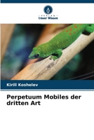 Perpetuum Mobiles der dritten Art (German Edition) 6207767691 Book Cover