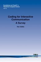 Coding for Interactive Communication: A Survey 1680833464 Book Cover