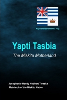 Yapti Tasbia - The Miskitu Motherland 1300877308 Book Cover