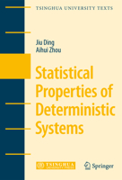 Statistical Properties of Deterministic Systems 3540853669 Book Cover