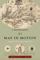 A Biography of a Map in Motion: Augustine Herrman's Chesapeake 1479837296 Book Cover