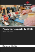 Footwear exports to Chile: period 2016-2020 B0CGYVQF9T Book Cover