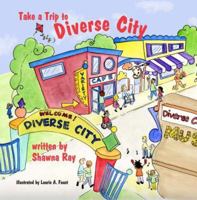 Take a Trip to Diverse City 1883651271 Book Cover