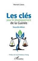 Les clés pour le développement de la Guinée: Nouvelle édition (French Edition) 2343146322 Book Cover
