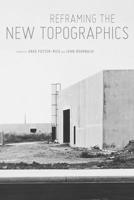 Reframing the New Topographics 1935195409 Book Cover