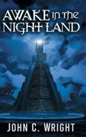 Awake in the Night Land 9527065216 Book Cover