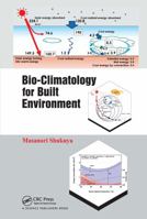 Bio-Climatology for Built Environment 0367780410 Book Cover