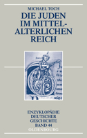 Die Juden Im Mittelalterlichen Reich 3486719084 Book Cover