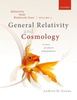 Relativity Made Relatively Easy Volume 2: General Relativity and Cosmology 0192893548 Book Cover