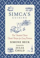 Simca's Cuisine (The Cook's Classic Library) 039447449X Book Cover