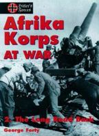 Afrika Korps at War Volume 2: The Long Road Back 1550680927 Book Cover