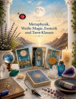 Tarot und Esoterische Lektionen B0C22TM5SS Book Cover
