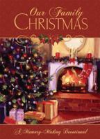 Our Family Christmas: A Memory-Making Devotional 1602604843 Book Cover