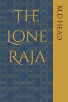 The Lone Raja B0B6L9GJSJ Book Cover