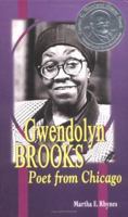 Gwendolyn Brooks: Poet from Chicago (Carter G Woodson Honor Book (Awards)) 1931798052 Book Cover