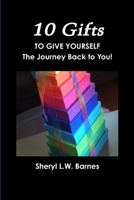 10 Gifts to Give Yourself 0974862916 Book Cover