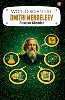 World Scientist Dmitri Mendeleev 9363218279 Book Cover