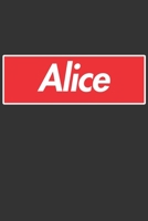 Alice: Alice Planner Calendar Notebook Journal, Personal Named Firstname Or Surname For Someone Called Alice For Christmas Or Birthdays This Makes The Perfect Personolised Custom Name Gift For Alice 1704383471 Book Cover