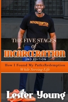 The Five Stages of Incarceration 109671793X Book Cover