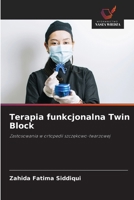 Terapia funkcjonalna Twin Block (Polish Edition) 6208490952 Book Cover
