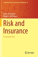 Risk and Insurance: A Graduate Text 3030351785 Book Cover