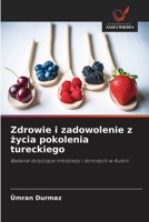 Zdrowie i zadowolenie z zycia pokolenia tureckiego (Polish Edition) 6208486505 Book Cover