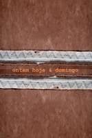 Ontem, Hoje E Domingo 6500664078 Book Cover