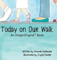 Today On Our Walk 1524612707 Book Cover