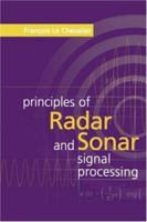 Principles of Radar and Sonar Signal Processing 1580533388 Book Cover