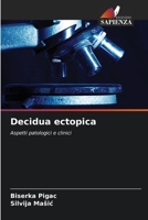 Decidua ectopica (Italian Edition) 6208910110 Book Cover