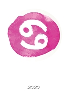 Cancer 2020 diary | A5 diary week to view | Monthly overview | Monthly and weekly top 3 things to do | Week by week planner |150 pages | Star Sign/Horoscope design 1657673197 Book Cover