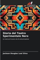 Storia del Teatro Sperimentale Nero (Italian Edition) 6206479382 Book Cover