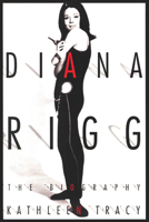 Diana Rigg: The Biography 193210027X Book Cover