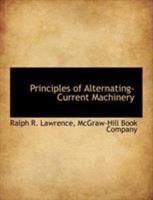 Principles of Alternating-Current Machinery 101804423X Book Cover