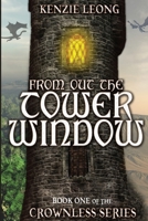 From Out the Tower Window B0HGNRP116 Book Cover