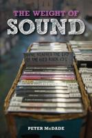 The Weight of Sound 0979747198 Book Cover
