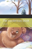 The mysterious book B0DXLB7LMT Book Cover