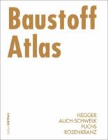 Baustoff Atlas 3764372729 Book Cover