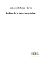 Código de instrucción pública 3752484659 Book Cover