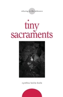 Tiny Sacraments B0CKV95YFC Book Cover