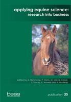 Applying Equine Science: Research Into Business 1904761143 Book Cover