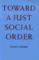 Toward a Just Social Order 0691611157 Book Cover