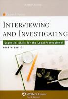 Interviewing & Investigating: Essential Skills for the Legal Professional, Fifth Edition 1454818131 Book Cover