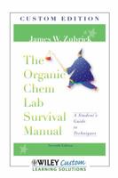 The Organic Chem Lab Survival Manual 0470591633 Book Cover