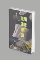 Weight Transformation: Techniques for Reaching and Preserving Your Optimal Body Dimension B0CNZL8P45 Book Cover